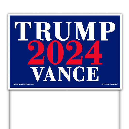 Trump Vance 2024 Yard Sign