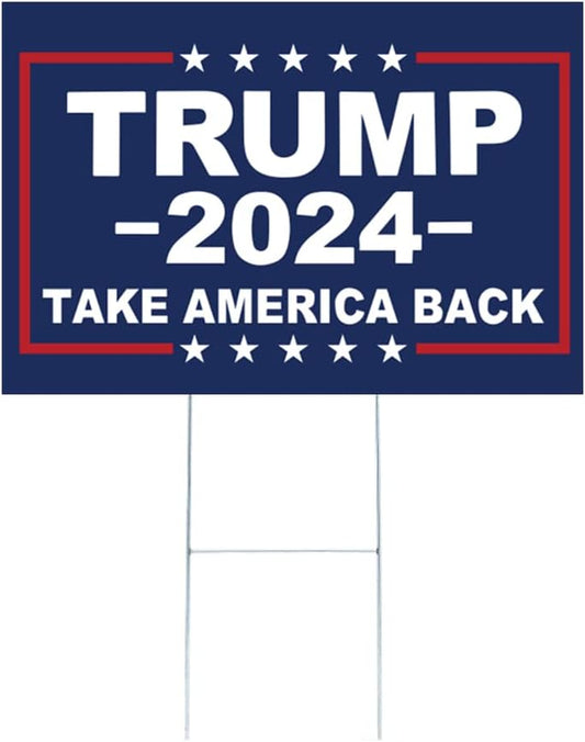 Trump 2024 Yard Sign with Stake Take America Back